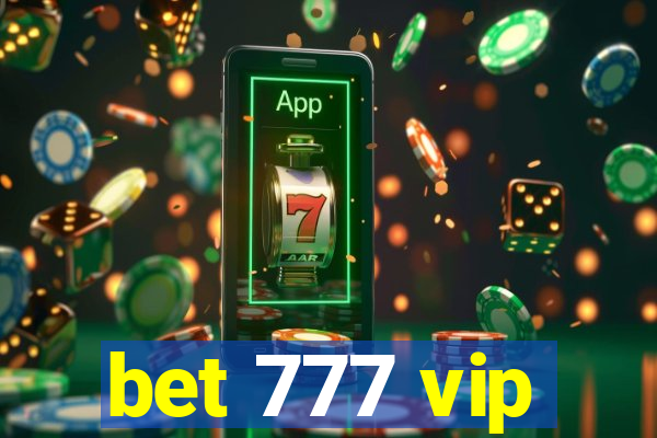 bet 777 vip